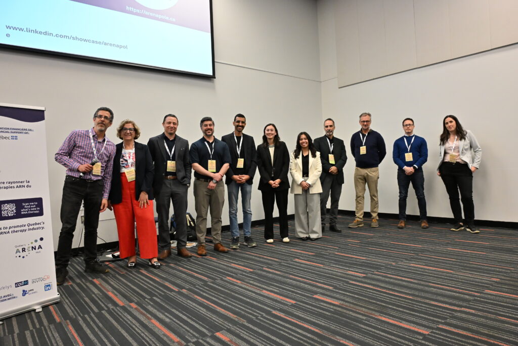 L-R: Jonathan Perreault, INRS, Barbara papadopoulos, ARN-Québec, Simon Fortier et Sam Osseiran, Axelys, Yassine El Bakkouri, Montréal Invivo, Hannah Park et Mitzi Escalante, CASTL, Prinos Pagiotis, McGill, Benoit Chabot, U de Sherbrooke, Martin Sauvageau, IRCM, Audrey-Ann Dumont, U de Sherbrooke